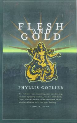 Flesh and gold