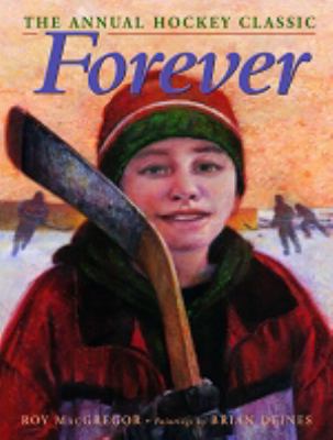 Forever : the annual hockey classic