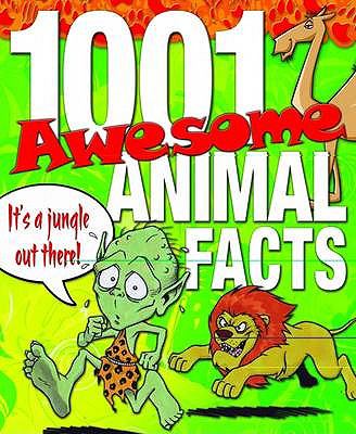 1001 awesome animals facts