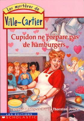 Cupidon ne prépare pas de hamburgers