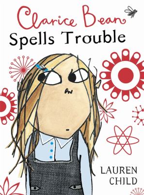 Clarice Bean spells trouble