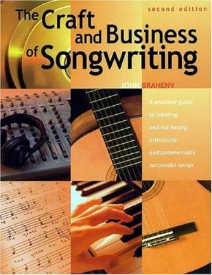 The craft and business of songwriting