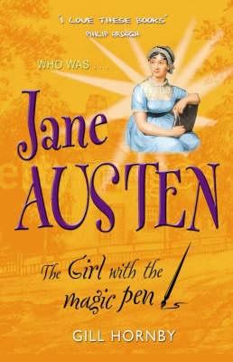 Jane Austen : the girl with the magic pen