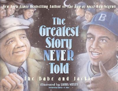 The greatest story never told : the Babe and Jackie
