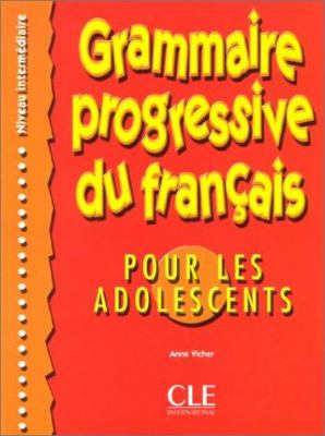 Grammaire progressive du français : pour les adolescents, niveau intermédiaire