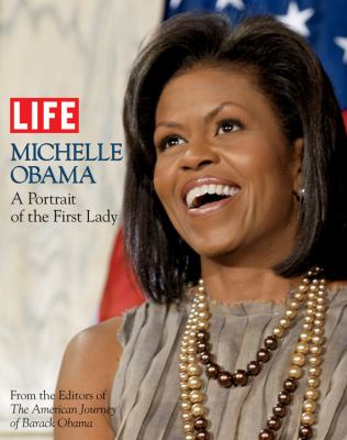 Michelle Obama : a portrait of the first lady