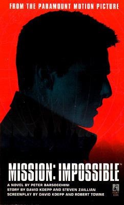 Mission impossible : a novel