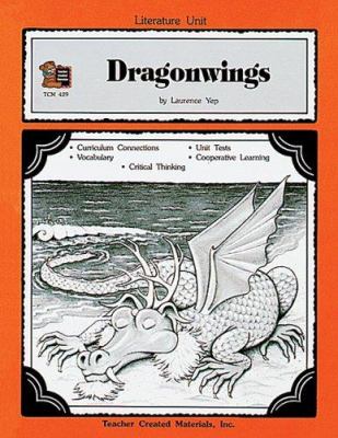A literature unit for Dragonwings by Laurence Yep