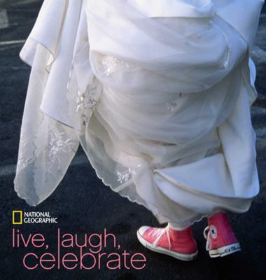 Live, laugh, celebrate