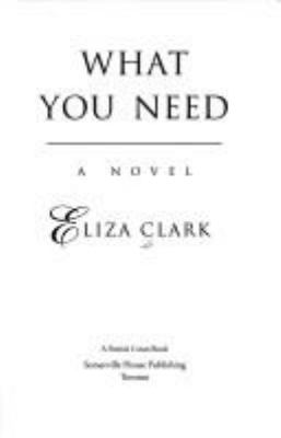 What you need : a novel