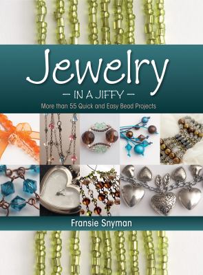 Jewelry in a jiffy