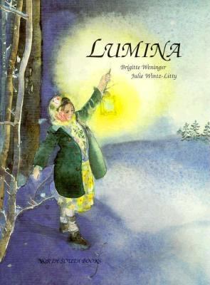 Lumina : a story for the dark time of the year