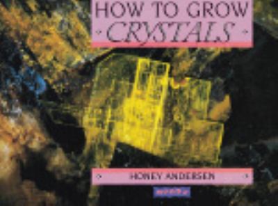 How to grow crystals