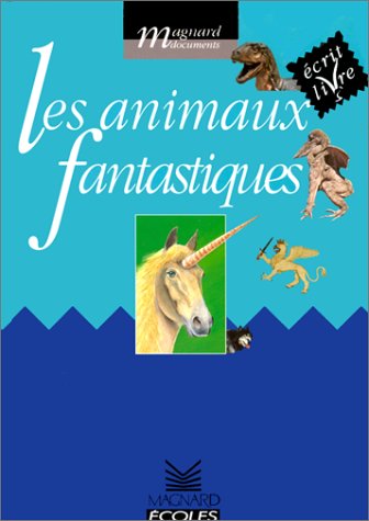 Les animaux fantastiques : cycle 2