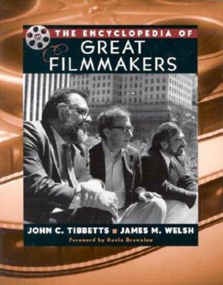 The encyclopedia of great filmmakers