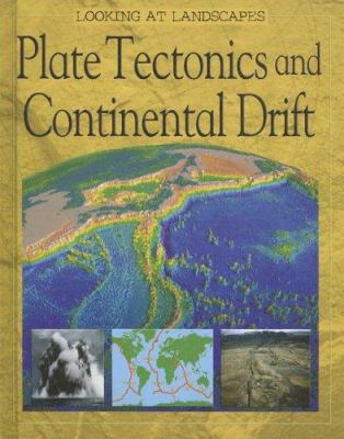 Plate tectonics and continental drift