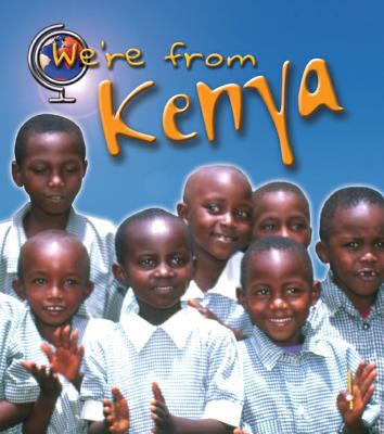 We're from Kenya