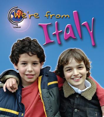 We're from Italy