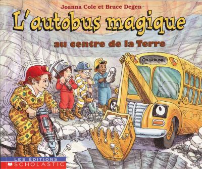 L'autobus magique au centre de la Terre