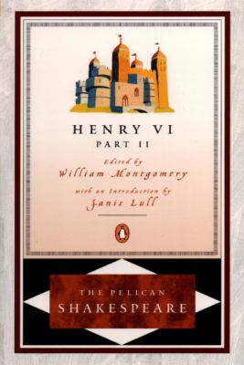 The second part of Henry the Sixth