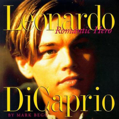 Leonardo DiCaprio, romantic hero