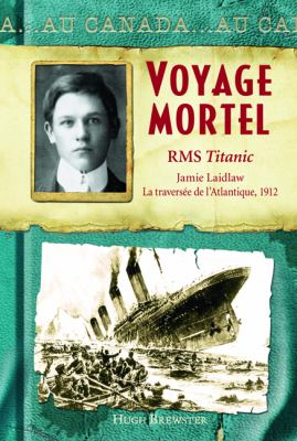 Voyage mortel : RMS Titanic