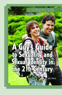 A guy's guide to sexuality and sexual identity in the 21st century