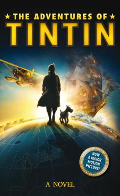 Adventures of Tintin : a novel