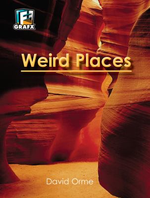 Weird places