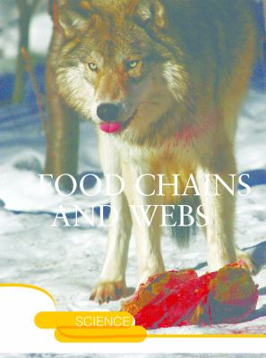 Food chains and webs : what are they and how do they work?