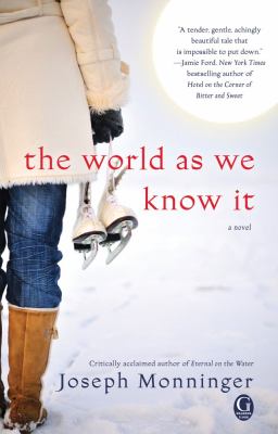 The world as we know it : a novel