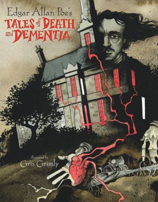 Edgar Allan Poe's tales of death and dementia