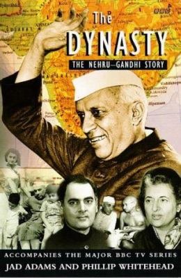 The dynasty : the Nehru-Ghandi story