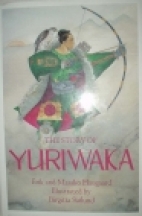 The story of Yuriwaka : a Japanese odyssey