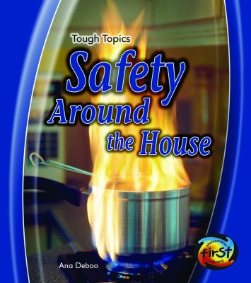 Safety around the house