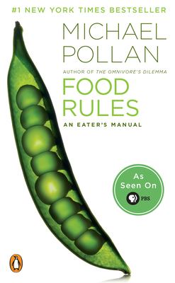 Food rules : an eater's manual