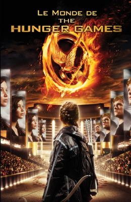 Le monde de The Hunger games