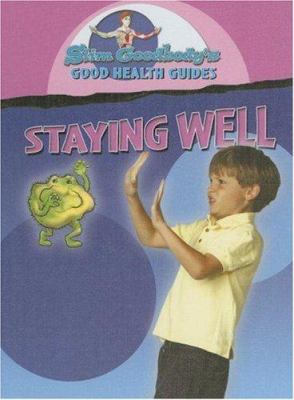 Staying well