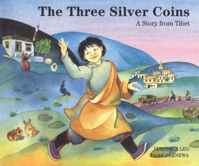 The three silver coins : a folk story from Tibet