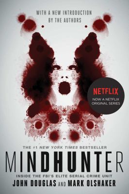 Mindhunter : inside the FBI's elite serial crime unit