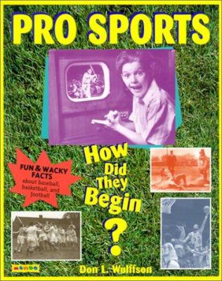 Pro sports : how did they begin?