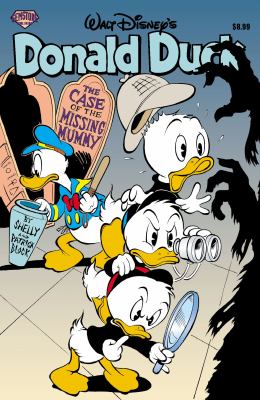 Walt Disney's Donald Duck : the case of the missing mummy