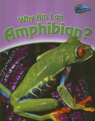 Why am I an amphibian?
