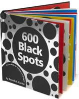 600 black spots : a pop-up book for children of all ages
