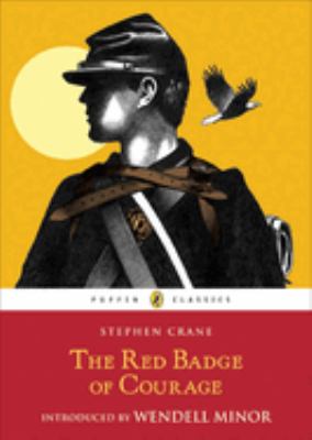 The red badge of courage : an episode of the American Civil War