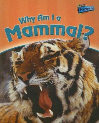 Why am I a mammal?