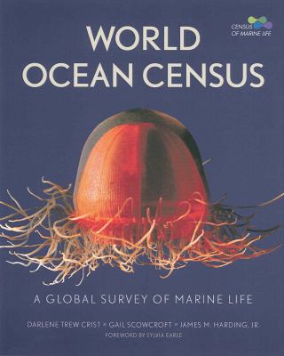 World ocean census : a global survey of marine life