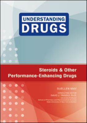 Steroids and other performance-enhancing drugs