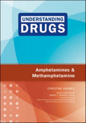 Amphetamines and methamphetamine