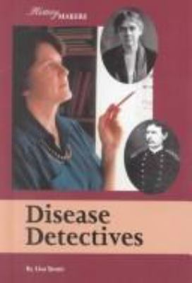 Disease detectives